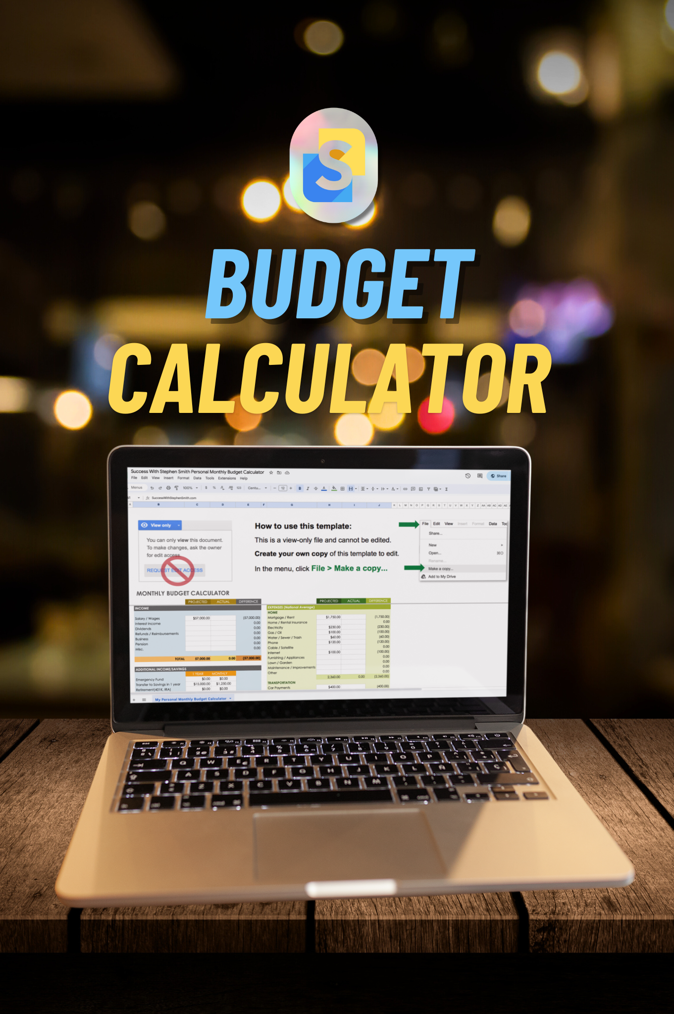 Success With Stephen Smith Personal Monthly Budget Calculator (Save $10K FAST)