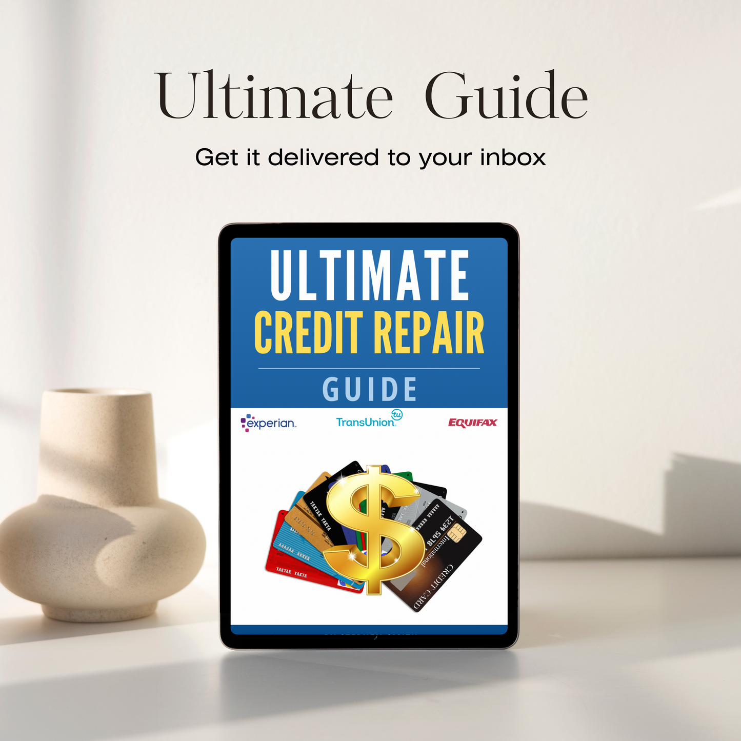 Ultimate Credit Repair Guide 2024