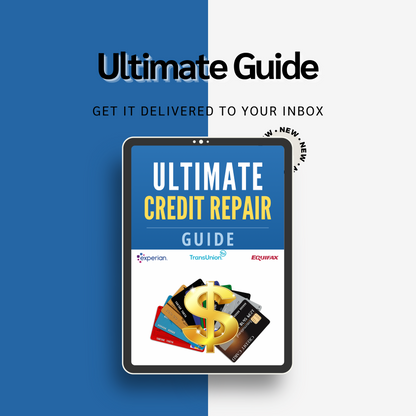 Ultimate Credit Repair Guide 2024